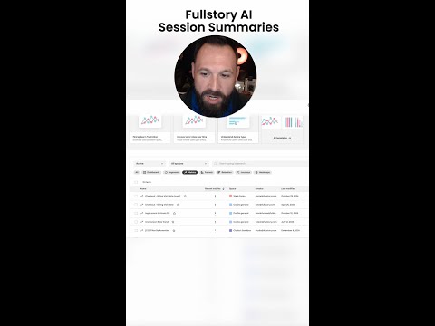 The Power Of Session Summaries With Fullstory!