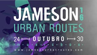 Festival da Semana #26: Jameson Urban Routes