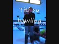 soir�e resto et bowling a strass avec val tom titi et moi
