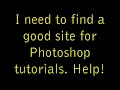 Smittyw32: Update - Photoshop Help
