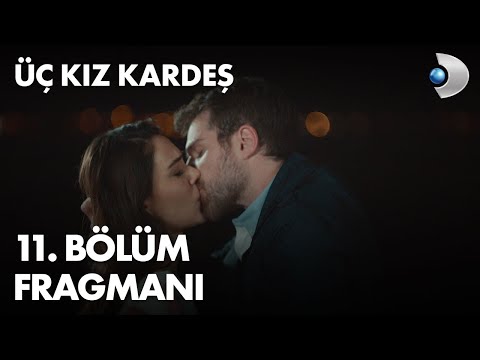 Üç Kız Kardeş 11. Bölüm Fragmanı                                                                                                                                                                                                                          