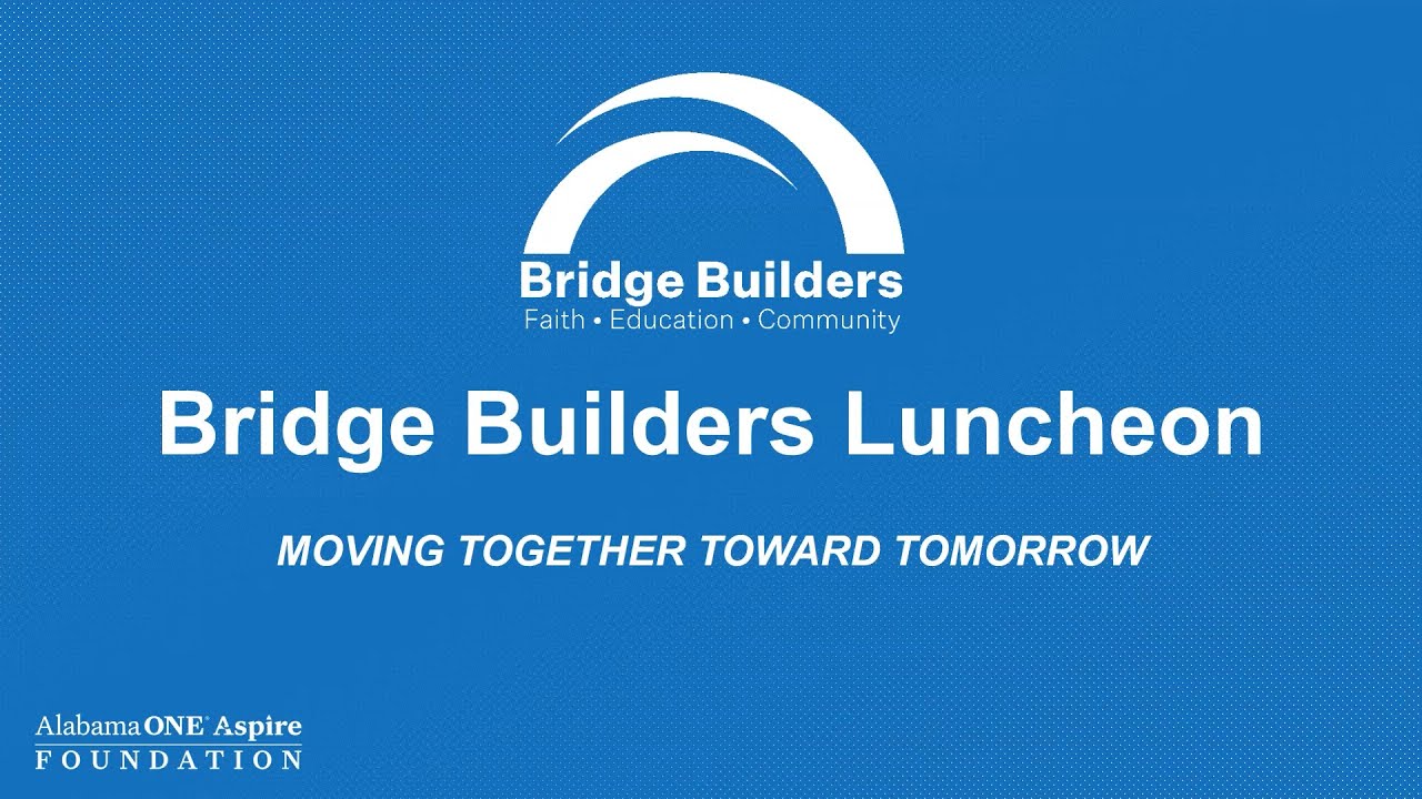 Bridge Builders Luncheon "Moving Together Toward Tomorrow." (Feb. 2022)