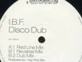 videos de I B F -  DISCO DUB- RED LINE MIX