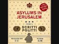 Asylums in Jerusalem Asylums in Jerusalem