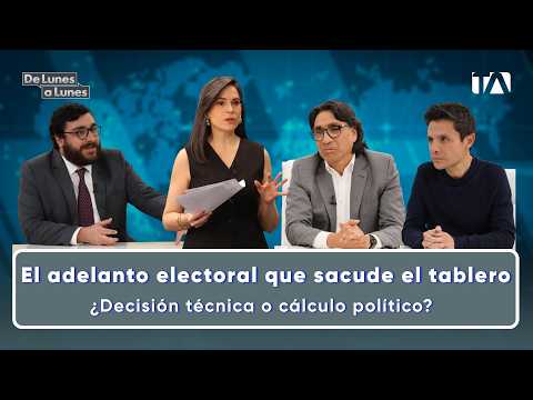 De Lunes a Lunes | Elecciones adelantadas 2026 y el impacto de las elecciones de Colombia en Ecuador