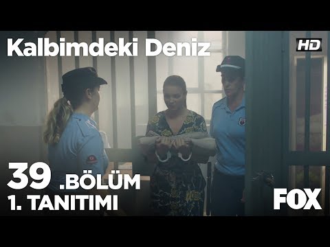 Kalbimdeki Deniz 39. Bölüm Fragmanı                                                                                                                                                                                                                       