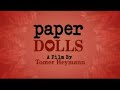 Paper Dolls Trailer