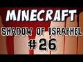 Minecraft - Shadow of Israphel Part 26: The Mansion