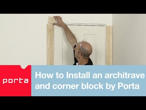 How to Install an architrave & corner block by Porta