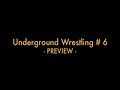 clips from Underground 6