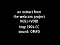 a segment from null + void, a video piece utilizing imagery from webcam feeds available on the internet. imagery source: public webcam located in tomsk, southwestern sibiria. concept, webcam tracking: manuel schmalstieg. java grabber code: kim xupei. audio track by omfo (our man from odessa, eastblok music, 2005). production: 1904.cc/n3krozoft ltd.