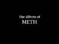 The Effects of Meth