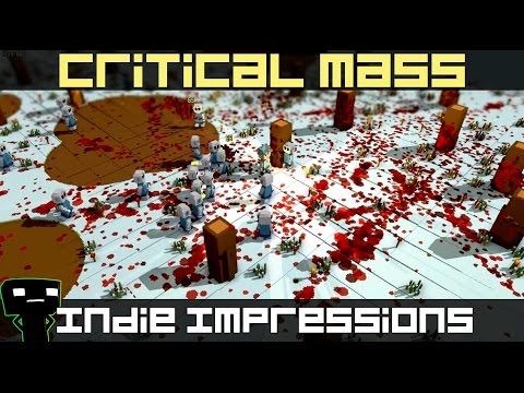 Indie Impressions - Critical Mass