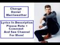 videos de Change - Daniel Merriweather Lyrics [SING-A-LONG]