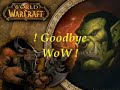 WoW lvl 70 HUGE DELETE