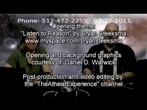 698 - (Time codes below.) An edited excerpt from The Atheist Experience #698 of February 27, 2011, with Matt Dillahunty and Jen Peeples, followed by a promo for a ...