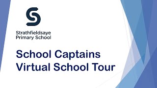 School Captains Virtual School Tour