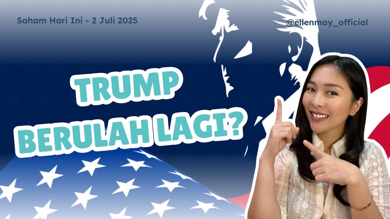Saham Hari Ini 2 Juli 2025: Saham Komoditas Mellow, US Stocks Ada yang Oke?