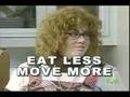 videos de Madtv-Eat less, Move more.