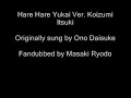 Download this song in a much higher quality: http://www.mediafire.com/download.php?9t3yibyvagdMinatsusan requested me to sing Koizumi's version of Hare Hare Yukai, so here it is =) I sound different though because I altered my voice to try my best to sound like Ono Daisuke's voice. In the end I sound kinda gay XD Ah well, enjoy!Here are the lyrics:Nazonazo mitai ni chikyuugi wo tokiakashitaraMina-sama dokoka he yukimasu ka?Wakuwaku-shitai to negainagara sugosu hito woMimamoru no ga yakuwari desu neJikan no hate made Boooon!!Waapu de ruupu na hai-iro kuukanNanimo ka mo wo makikonda kami ga iru hazu desuAru hareta hi no kotoMahou ijou no yukai gaKagiri naku furisosogu    chounouryoku desu ka?Ashita mata aimashou    warainagara kaigi deUreshisa ga kasseika-shiteKantan ni sekai    ku-zu-re-ruOikaketemo    oitsukanakuteOoki na yume & yume    goyoujin!Iroiro yosou ga dekisou de dekinai miraiMakoto ni yakkai na koto desuKirakira hikatte    atsui kumo no ue wo kazaruHoshi-tachi ha    sousaku-saretemasu?Jikan ni noru nara Byuuuuun!!Chiipu de kuuru na nouryoku de haSore kurai no idou sae mo muri deshou    yamemashouTe to te wo awasetaraMukau no ha ijigen deKagayaita doushi-tachi    ganbattemasu neUe dake mite iru to    yudan ga shoujimasu