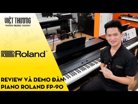 Review và Demo Đàn Piano Điện Roland FP-90