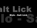Mylo-Salt Lick Mylo-Salt Lick