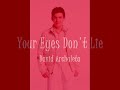 Your Eyes Don't Lie - David Archuleta