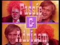 kreatief met kruk theo en thea passie bassie adriaan clowns arjan ederveen tosca niterink ne