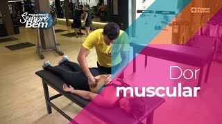 Dor muscular: O Que Causa E Como Prevenir