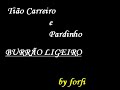 BURRÃO LIGEIRO BURRÃO LIGEIRO