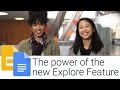 Explore feature for Docs and Slides | The G Suite Show