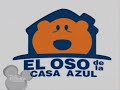 Cancion de apertura de el Oso de la Gran Casa Azul