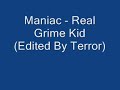 Maniac - Real Grime Kid (Instrumental)