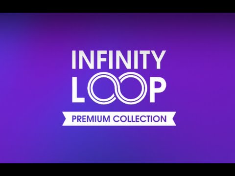 Infinity Loop Premium - Video