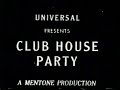 Club House Party