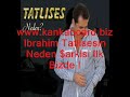 www.kankaboard.biz - Ibrahim Tatlises - Neden - Ilk Bizde