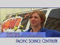Pacific Science Center Education