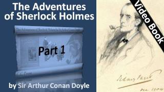 Part 1 - The Adventures of Sherlock Holmes Audiobo