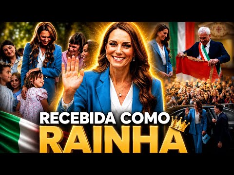 KATE MIDDLETON É OVACIONADA NA ITÁLIA E RECEPÇÃO CALOROSA IMPACTA O MUNDO