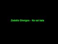Zedelis Giwrgos - Na sai kala