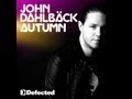 John Dahlbäck - Autumn (Defected Records)