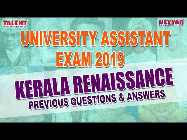 Kerala Renaissance for UNIVERSITY ASSISTANT