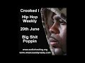 Crooked I Big Shit Poppin Hip Hop Weekly