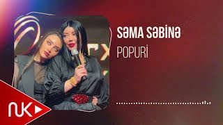 Sema & Sebine - Popuri (Yeni 2025)