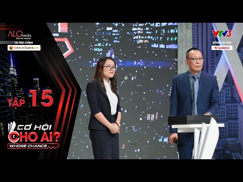 HUNGNHONGROUP- CƠ HỘI CHO AI TẬP 15 