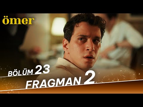 Ömer 23. Bölüm 2. Fragmanı                                                                                                                                                                                                                                