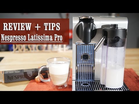 Review + Tips: De’Longhi Nespresso Lattissima Pro Espresso Machine Review + Tips: De’Longhi Nespresso Lattissima Pro Espresso Machine