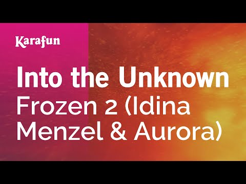 Into the Unknown - Frozen 2 (Idina Menzel & Aurora) | Karaoke Version | KaraFun