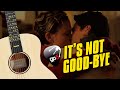 Laura Pausini - It's Not Good-Bye. Кавер на гитаре с табами и караоке