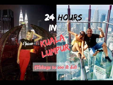 Travel VLOG - 24Hours in Kuala Lumpur (Malaysia) | Things to do & see | Wanderlust